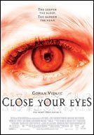 Close Your Eyes