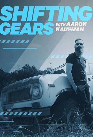 Shifting Gears with Aaron Kaufman