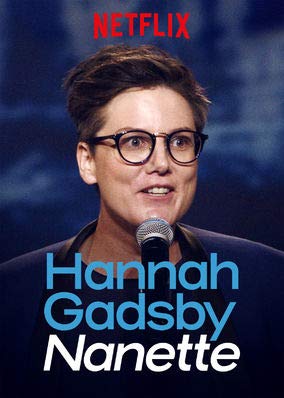 Hannah Gadsby: Nanette