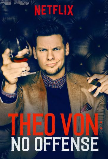 Theo Von: No Offense