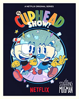 The Cuphead Show!