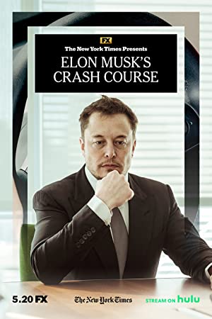 Elon Musks Crash Course