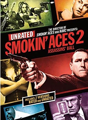 Smokin’ Aces 2: Assassins’ Ball