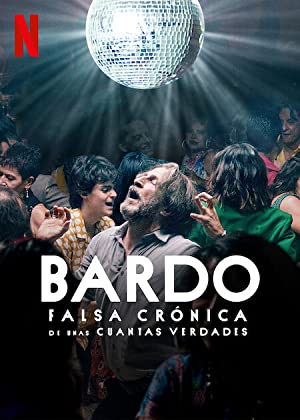 Bardo: False Chronicle of a Handful of Truths