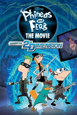 Phineas and Ferb the Movie: Across the 2nd Dimension