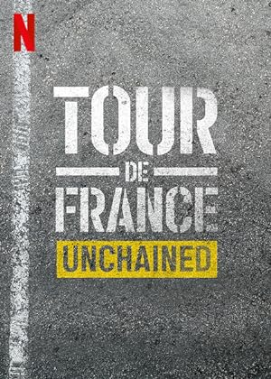 Tour de France: Unchained