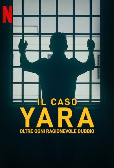 The Yara Gambirasio Case: Beyond Reasonable Doubt