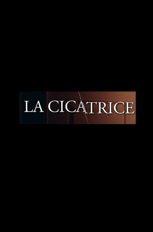 La Cicatrice