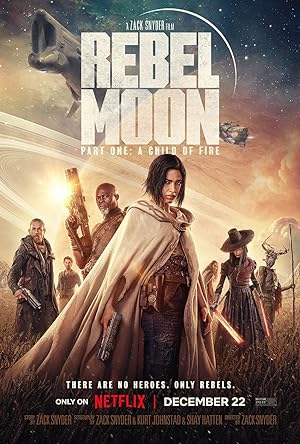 Rebel Moon-Part One: A Child of Fire Directors Cut