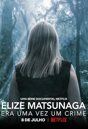 Elize Matsunaga: Once Upon a Crime