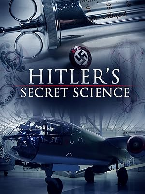 Hitler’s Secret Science