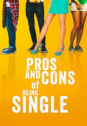 Pros and Cons of Being Single