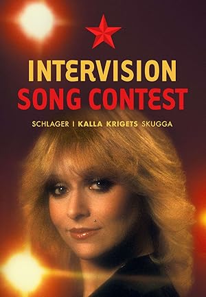 Intervision Song Contest – schlager i kalla krigets skugga